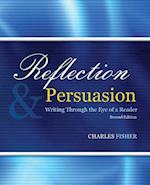 Reflection and Persuasion: Writing Through the Eye of a Reader 