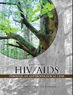 HIV/AIDS Through an Anthropological Lens 