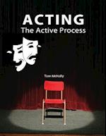 Acting: The Active Process 