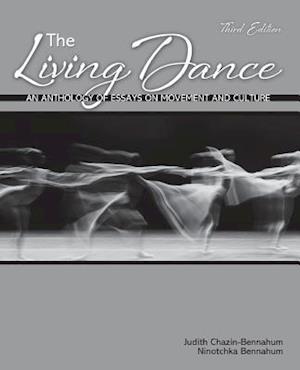 The Living Dance: An Anthology of Essays on Movement and Culture