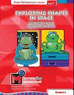 Project M2 Level K Unit 2: Exploring Shapes in Space: Geometry with the Frogonauts Student Mathematician Journal 