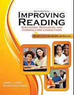 Improving Reading: Strategies, Resources, and Common Core Connections 