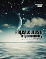 Precalculus II: Trigonometry: Customized Version of "Precalculus Functions and Graphs, 8th Edition" by Mustafa Munem and James Yizze 