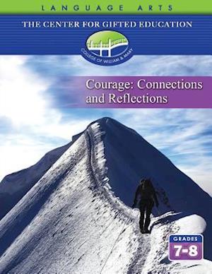 Courage: Connections and Reflections Student Guide
