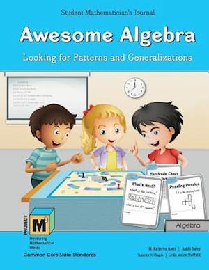 Project M3: Level 3-4: Awesome Algebra: Looking for Patterns and Generalizations Student Mathematician's Journal