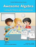 Project M3: Level 3-4: Awesome Algebra: Looking for Patterns and Generalizations Student Mathematician's Journal 