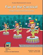 Project M3: Level 5-6: Fun at the Carnival: Using Proportional Reasoning Student Mathematicians Journal 