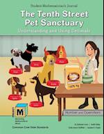 Project M3: Level 4-5: The Tenth Street Pet Sanctuary: Understanding and Using Decimals Student Mathematician's Journal 