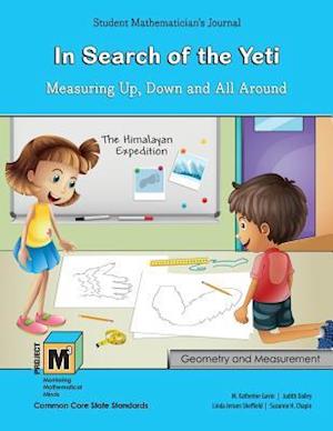 Project M3: Level 3-4: In Search of the Yeti: Measuring Up, Down and All Around Student Mathematicians Journal