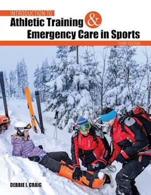 Introduction to Athletic Training and Emergency Care in Sports