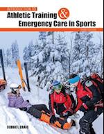 Introduction to Athletic Training and Emergency Care in Sports 