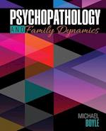 Psychopathology and Family Dynamics 