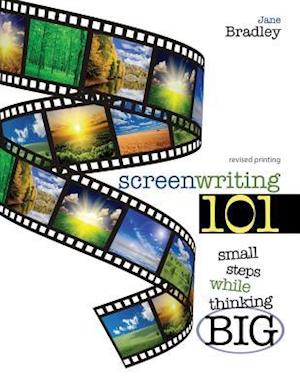 Screenwriting 101: Small Steps While Thinking Big
