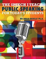 The Speech | Teach: Public Speaking for Today's Students 