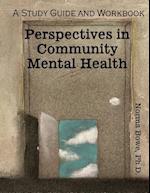 Community Mental Health: A Study Guide and Workbook 