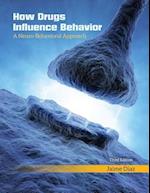 How Drugs Influence Behavior: A Neuro-Behavioral Approach 