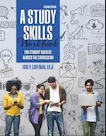 A Study Skills Workbook for Student Success Across the Curriculum
