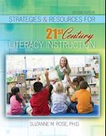 Strategies & Resources for 21st Century Literacy Instruction 