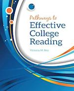 Pathways to Effective College Reading 