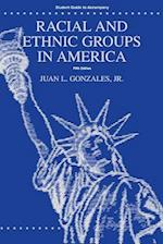 Student Guide to Accompany Racial and Ethnic Groups in America 