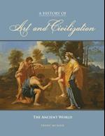History of Art and Civilization: The Ancient World 