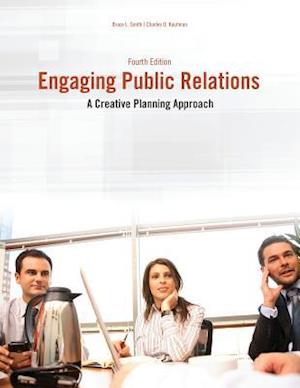 Engaging Public Relations: A Creative Planning Approach