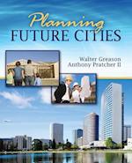 Planning Future Cities 