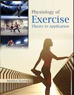Physiology of Exercise: Theory to Application 