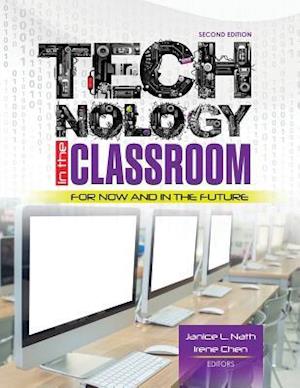 Technology in the Classroom: For Now and the Future