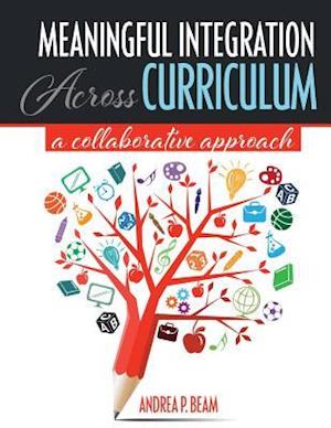 Meaningful Integration Across Curriculum