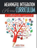 Meaningful Integration Across Curriculum