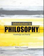 Introduction to Philosophy: Knowledge and Reality