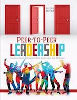 Peer-to-Peer Leadership: Research-Based Strategies for Peer Mentors and Peer Educators 