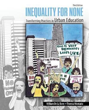 Inequality for None: Transforming Practices in Urban Education