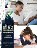 Early Literacy Development and Instruction: A Casebook-Preliminary Edition 