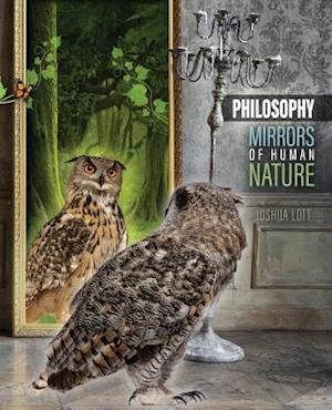 Philosophy: Mirrors of the Human Mind