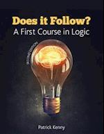 Does it Follow? A First Course in Logic 