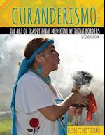 Curanderismo: The Art of Traditional Medicine without Borders 