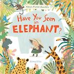 Have You Seen An Elephant?