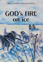 God's Fire on Ice