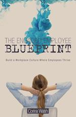 The Engaged Employee Blueprint