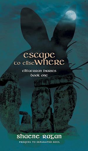 Escape To Ellse Where