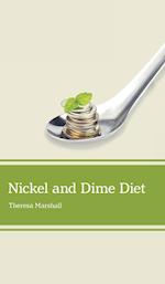 Nickel and Dime Diet