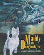 Maddy the Dragonslayer