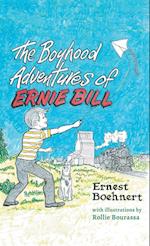 The Boyhood Adventures of Ernie Bill