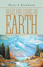 Rules For Living On Earth