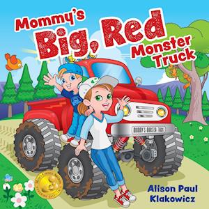 Mommy's Big, Red Monster Truck