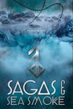 Sagas & Sea Smoke