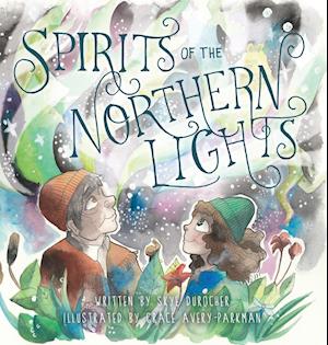 Spirits of the Northern Lights