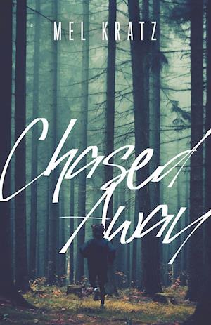 Chased Away